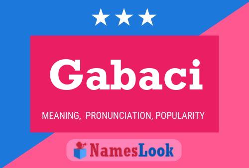 Póster del nombre Gabaci