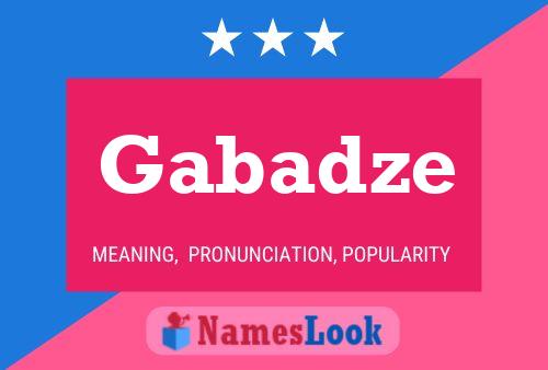 Póster del nombre Gabadze