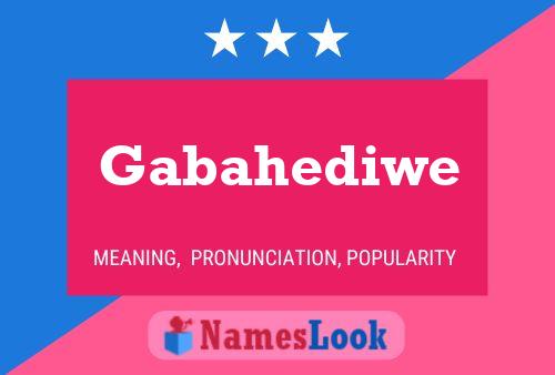 Póster del nombre Gabahediwe