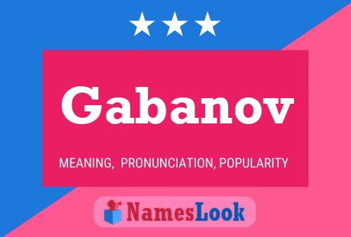 Póster del nombre Gabanov