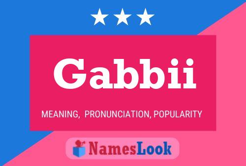 Póster del nombre Gabbii