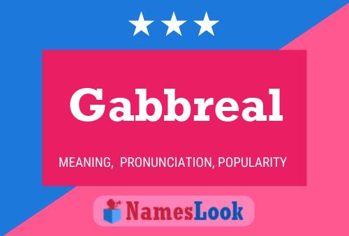 Póster del nombre Gabbreal