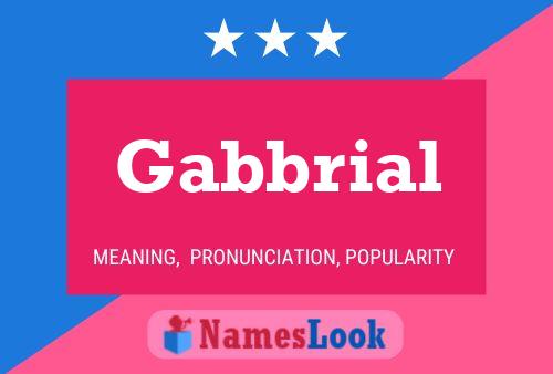 Póster del nombre Gabbrial