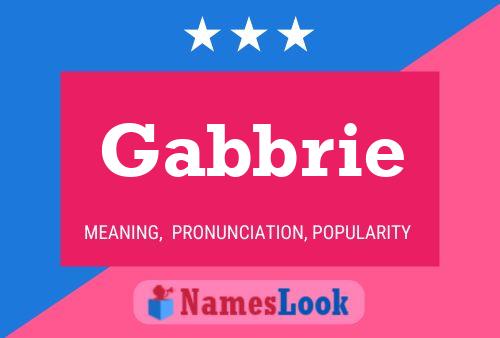 Póster del nombre Gabbrie