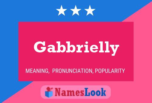 Póster del nombre Gabbrielly