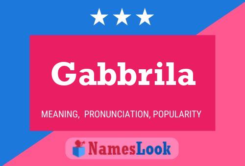 Póster del nombre Gabbrila