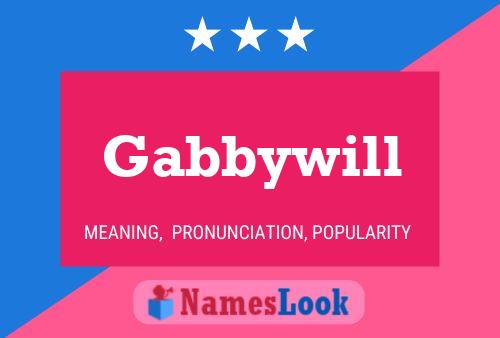 Póster del nombre Gabbywill