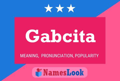 Póster del nombre Gabcita