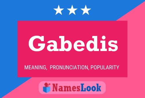 Póster del nombre Gabedis