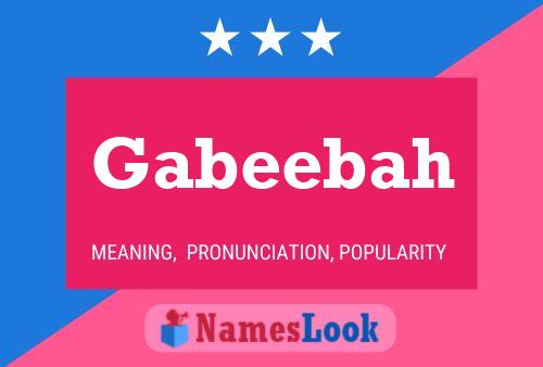 Póster del nombre Gabeebah