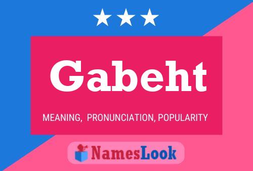 Póster del nombre Gabeht