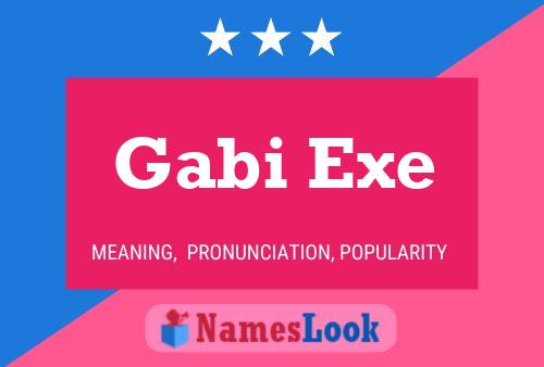 Póster del nombre Gabi Exe