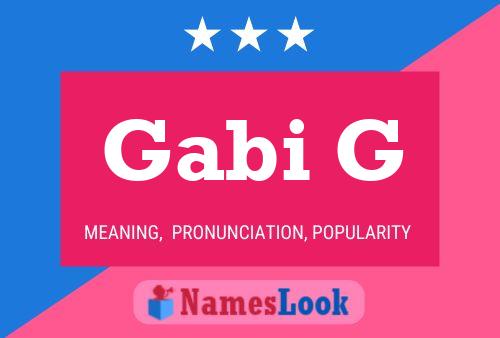 Póster del nombre Gabi G