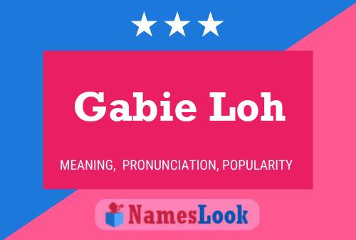 Póster del nombre Gabie Loh