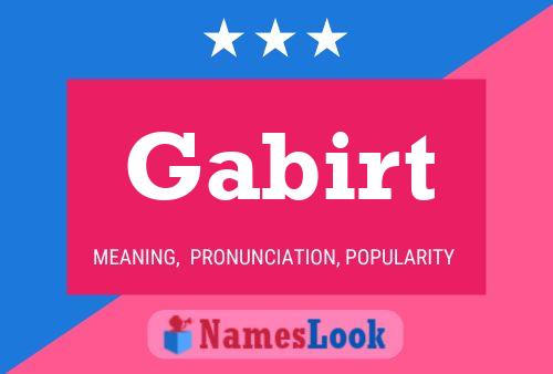 Póster del nombre Gabirt