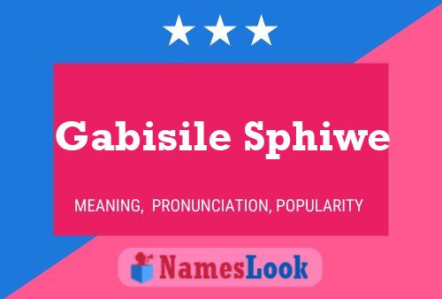 Póster del nombre Gabisile Sphiwe