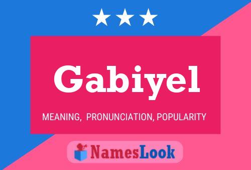 Póster del nombre Gabiyel