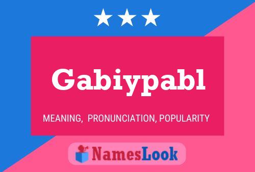 Póster del nombre Gabiypabl