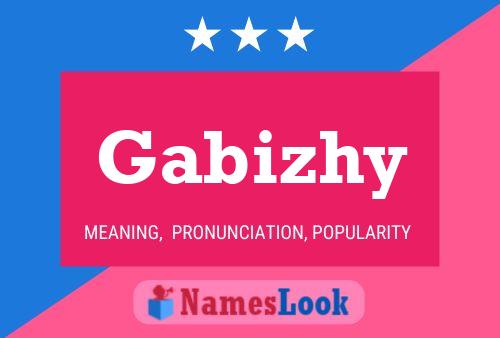 Póster del nombre Gabizhy