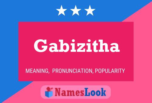 Póster del nombre Gabizitha