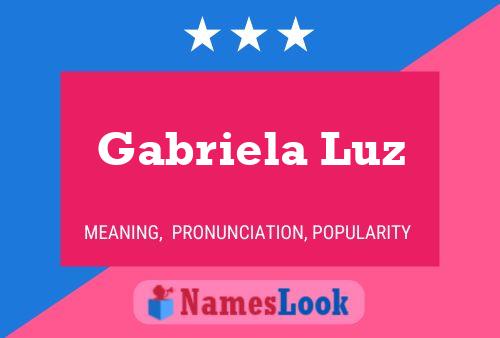 Póster del nombre Gabriela Luz