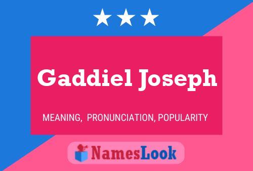 Póster del nombre Gaddiel Joseph