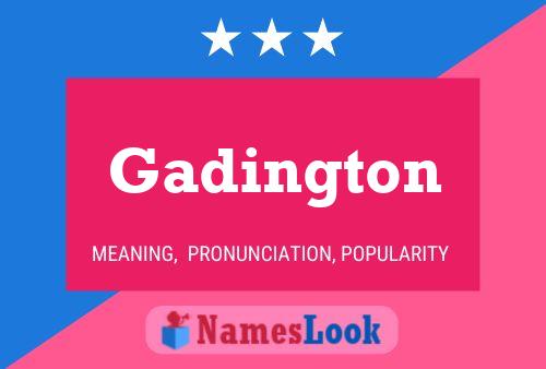 Póster del nombre Gadington