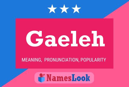 Póster del nombre Gaeleh