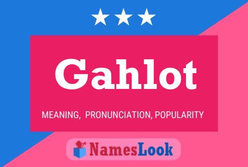 Póster del nombre Gahlot