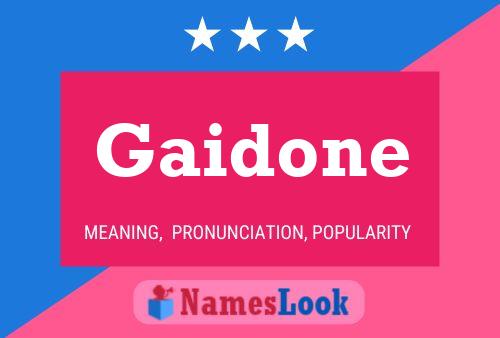 Póster del nombre Gaidone