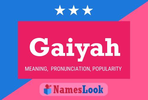 Póster del nombre Gaiyah