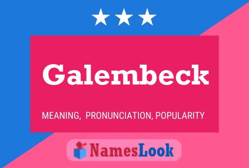 Póster del nombre Galembeck