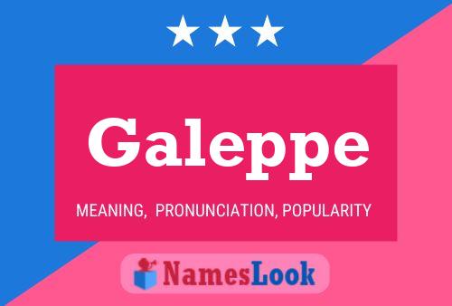 Póster del nombre Galeppe