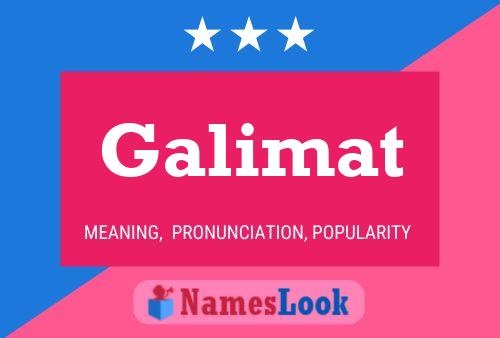 Póster del nombre Galimat