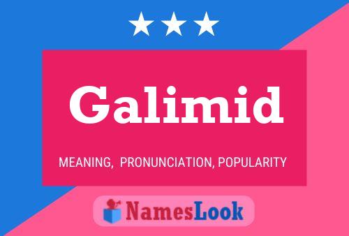 Póster del nombre Galimid