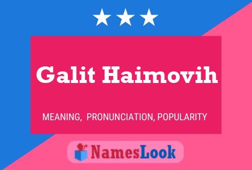 Póster del nombre Galit Haimovih