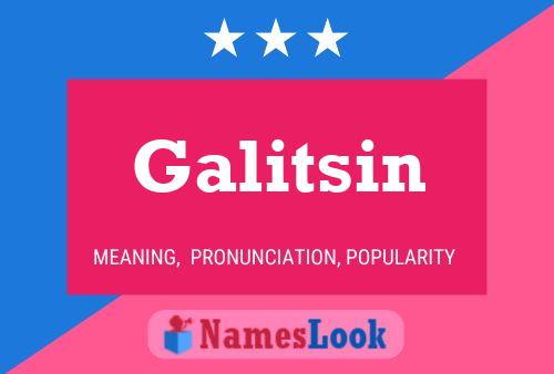 Póster del nombre Galitsin