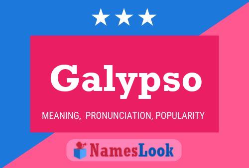 Póster del nombre Galypso