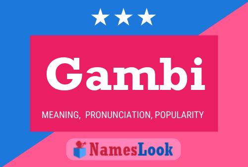 Póster del nombre Gambi