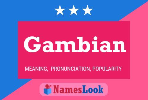 Póster del nombre Gambian