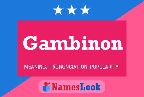 Póster del nombre Gambinon