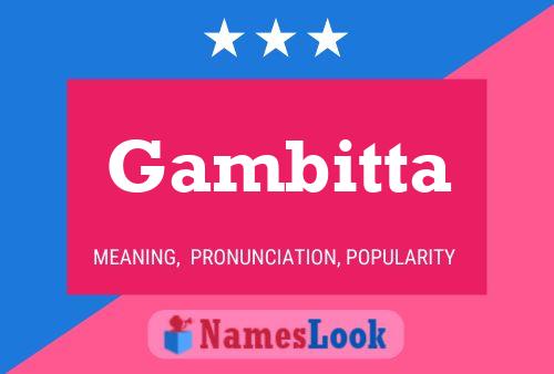 Póster del nombre Gambitta