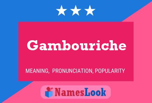 Póster del nombre Gambouriche