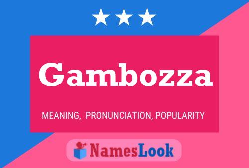 Póster del nombre Gambozza