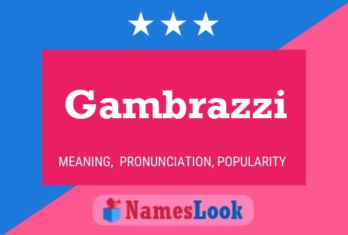 Póster del nombre Gambrazzi