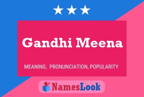 Póster del nombre Gandhi Meena