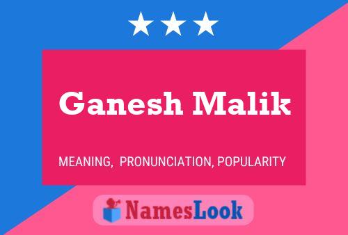 Póster del nombre Ganesh Malik