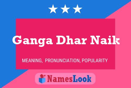 Póster del nombre Ganga Dhar Naik