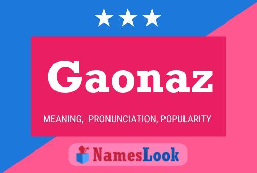 Póster del nombre Gaonaz