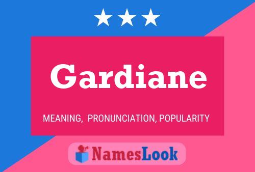 Póster del nombre Gardiane